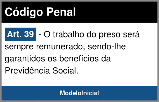 Artigo 39 - Código Penal / 1940