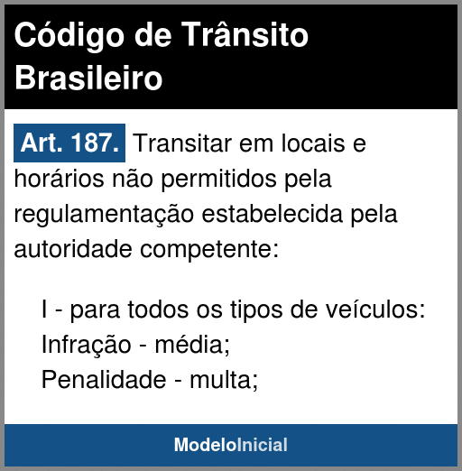 Infração de Trânsito Art.187 I CTB