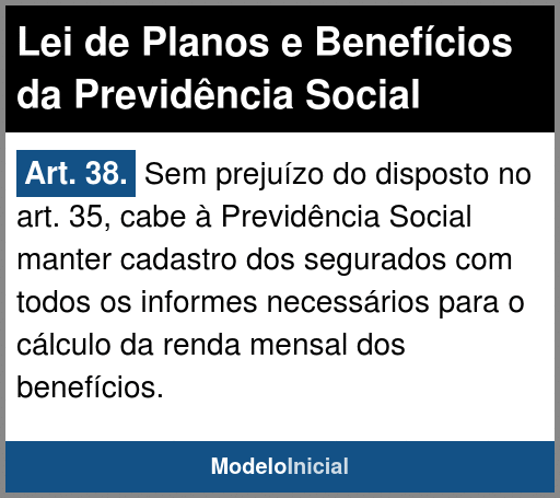 Artigo 38-B - Lei de Planos e Benefícios da Previdência Social / 1991