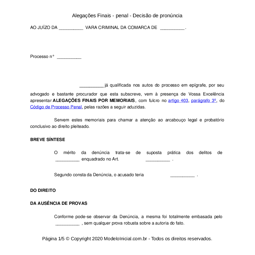 Você pode fazer alegações finais remissivas na audiência, mas, se eu fosse  você, não faria