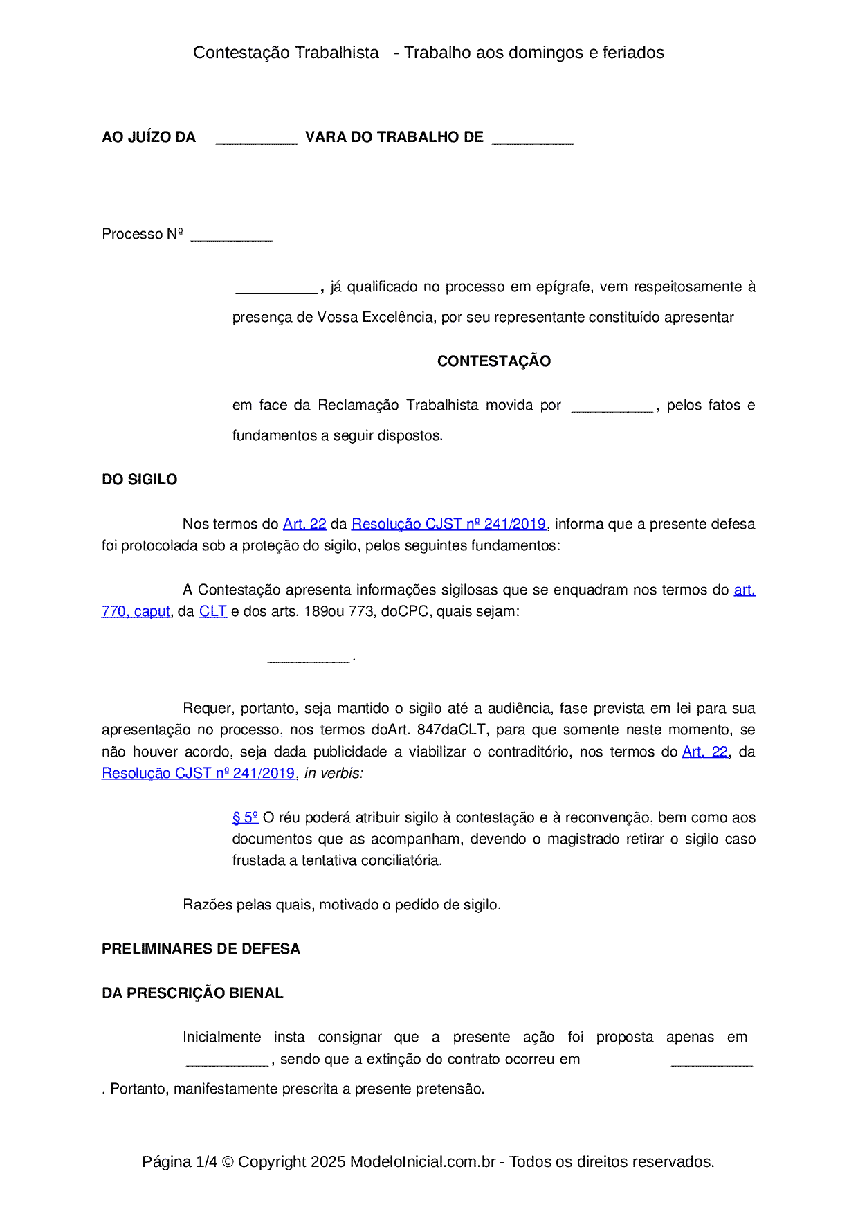 Cada pessoa tem direito a cinco peças, mas havendo a necessidade