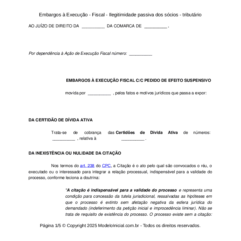 Embargos à Execução - Fiscal - Ilegitimidade passiva dos sócios - tributário