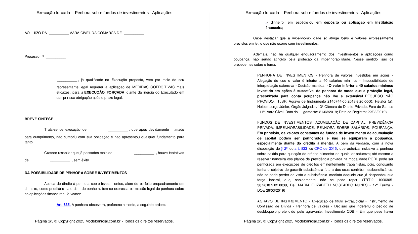 Modelo Execução forçada - Penhora sobre fundos de investimentos - Aplicações
