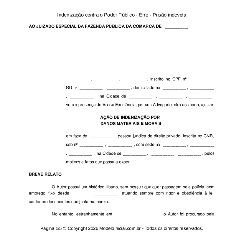 Indeniza&ccedil;&atilde;o contra o Poder P&uacute;blico - Erro - Pris&atilde;o indevida