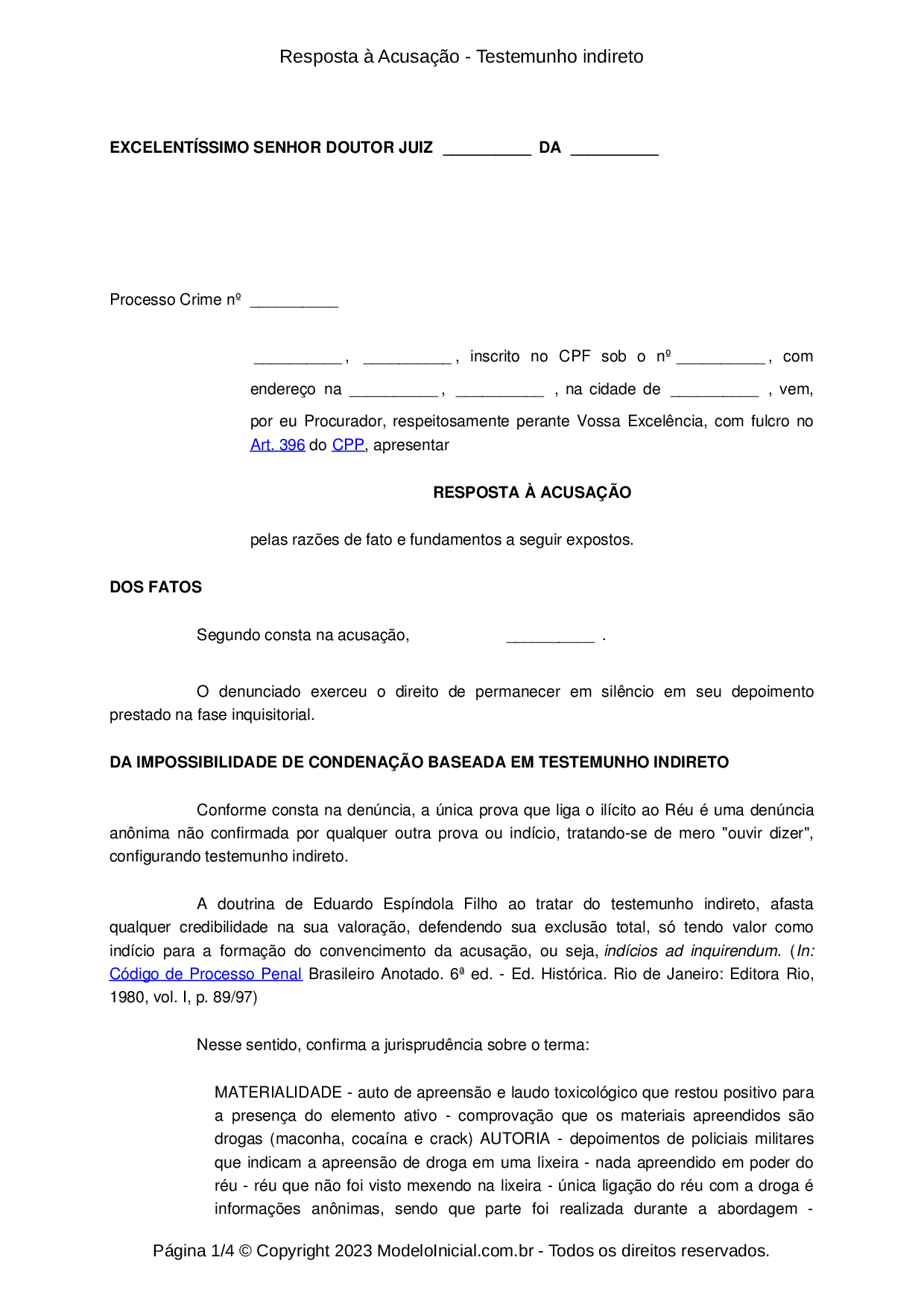 Parte final: Duas semanas após registrar uma denúncia por